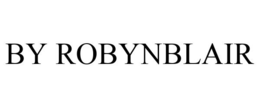 BY ROBYNBLAIR trademark
