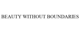 BEAUTY WITHOUT BOUNDARIES trademark