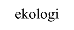 EKOLOGI trademark