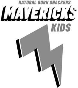 NATURAL BORN SNACKERS MAVERICKS KIDS trademark