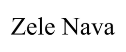 ZELE NAVA trademark