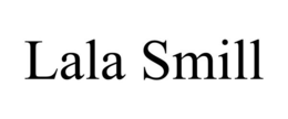 LALA SMILL trademark