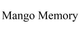 MANGO MEMORY trademark