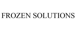 FROZEN SOLUTIONS trademark