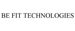 BE FIT TECHNOLOGIES trademark