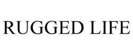 RUGGED LIFE trademark