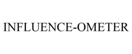 INFLUENCE-OMETER trademark