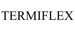 TERMIFLEX trademark