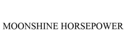 MOONSHINE HORSEPOWER trademark