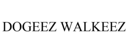 DOGEEZ WALKEEZ trademark