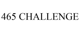 465 CHALLENGE trademark