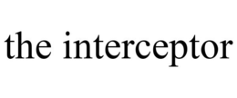 THE INTERCEPTOR trademark