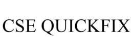 CSE QUICKFIX trademark