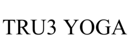 TRU3 YOGA trademark