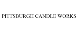 PITTSBURGH CANDLE WORKS trademark