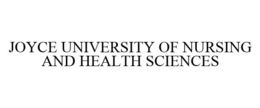 JOYCE UNIVERSITY OF NURSING AND HEALTH SCIENCES trademark