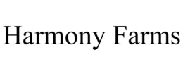 HARMONY FARMS trademark