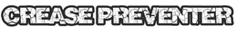 CREASE PREVENTER trademark