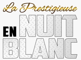 LA PRESTIGIEUSE NUIT EN BLANC trademark