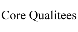 CORE QUALITEES trademark