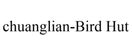 CHUANGLIAN-BIRD HUT trademark