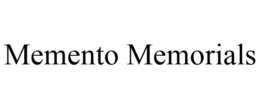MEMENTO MEMORIALS trademark