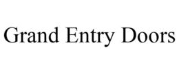 GRAND ENTRY DOORS trademark