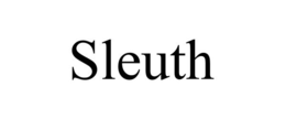 SLEUTH trademark