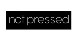 NOT PRESSED trademark