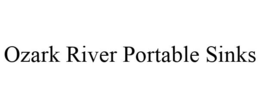 OZARK RIVER PORTABLE SINKS trademark