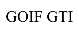 GOIF GTI trademark