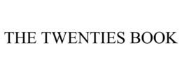 THE TWENTIES BOOK trademark