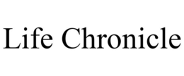 LIFE CHRONICLE trademark