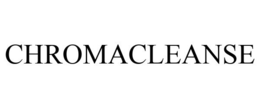 CHROMACLEANSE trademark