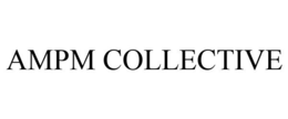 AMPM COLLECTIVE trademark
