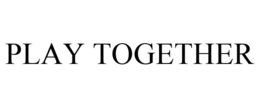 PLAY TOGETHER trademark