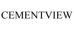 CEMENTVIEW trademark