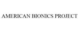 AMERICAN BIONICS PROJECT trademark