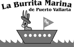 LA BURRITA MARINA DE PUERTO VALLARTA BM trademark