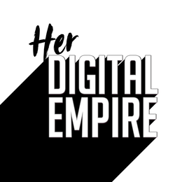 HER DIGITAL EMPIRE trademark