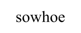 SOWHOE trademark