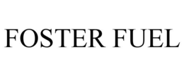 FOSTER FUEL trademark