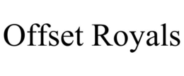 OFFSET ROYALS trademark