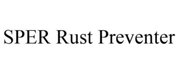 SPER RUST PREVENTER trademark