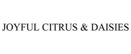 JOYFUL CITRUS & DAISIES trademark