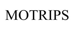 MOTRIPS trademark