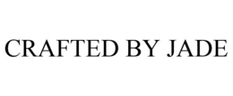 CRAFTED BY JADE trademark