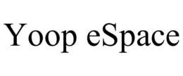 YOOP ESPACE trademark