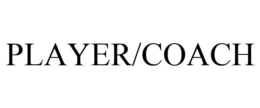 PLAYER/COACH trademark