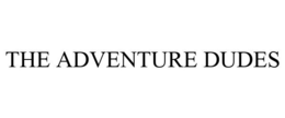 THE ADVENTURE DUDES trademark